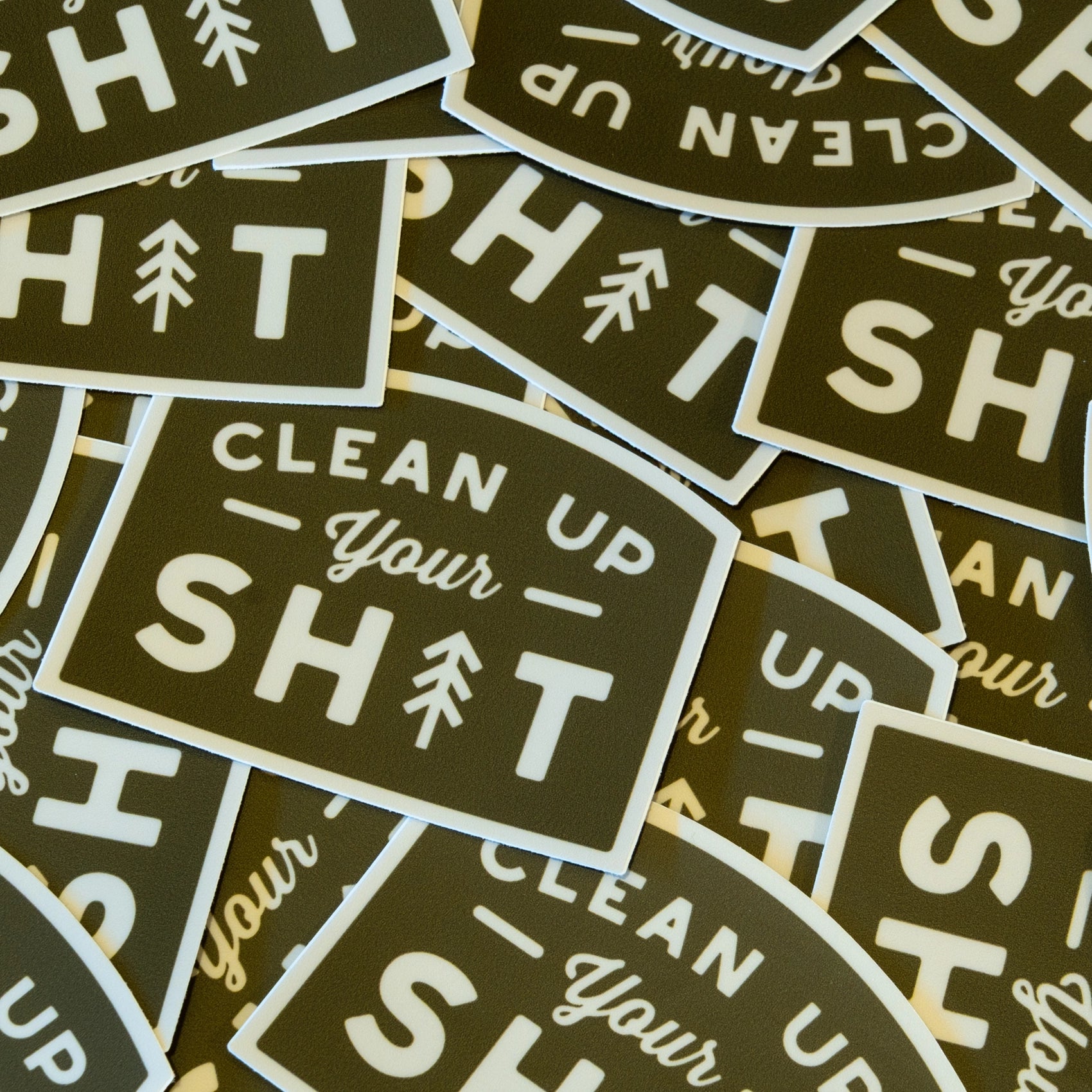 Clean Up Your Sh*t Sticker